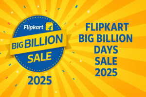 Flipkart Big Billion Days Sale 2025: Massive Discounts on Laptops, Smart TVs, Speakers & Cameras