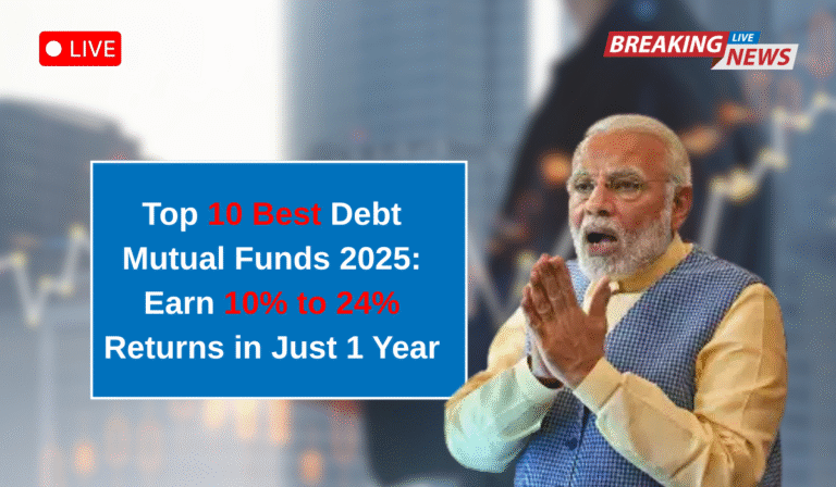 Top 10 Best Debt Mutual Funds 2025: Earn 10% to 24% Returns in Just 1 Year