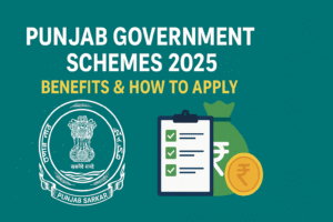 Punjab Government Schemes 2025: Benefits & How to Apply